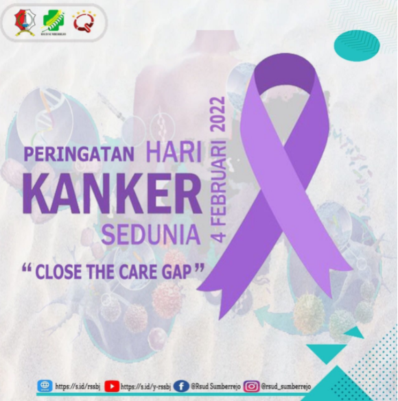 Hari Kanker Sedunia " Close The Care Gap "
