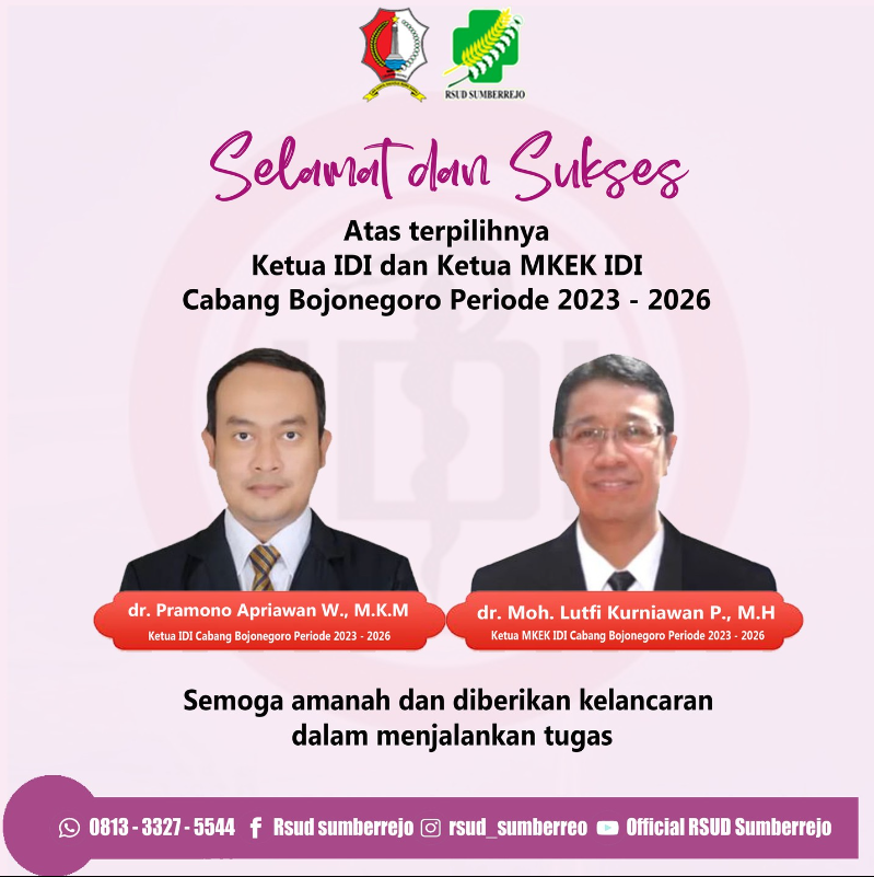Selamat dan Sukses Kami Sampaikan Kepada Ketua IDI dan Ketua MKEK IDI PERIODE 2023-2026