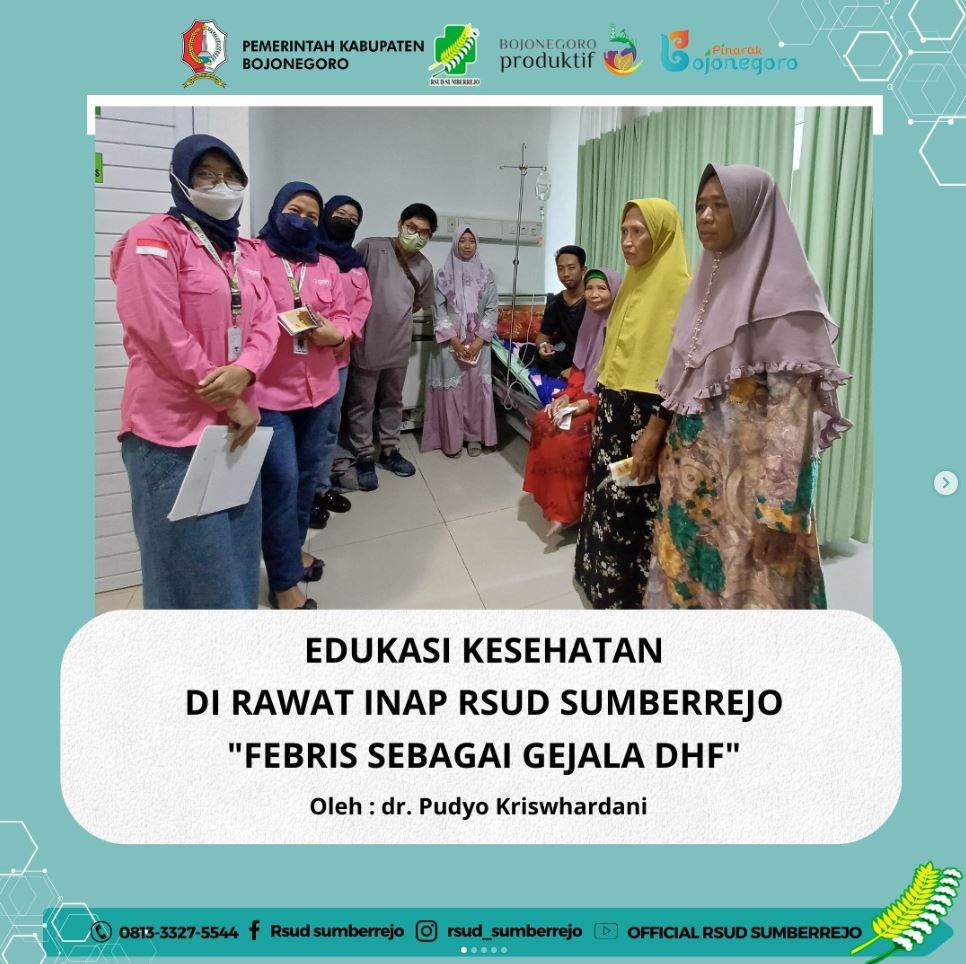 Edukasi Kesehatan di Rawat Inap RSUD Sumberrejo dengan tema "Febris sebagai Gejala DHF"