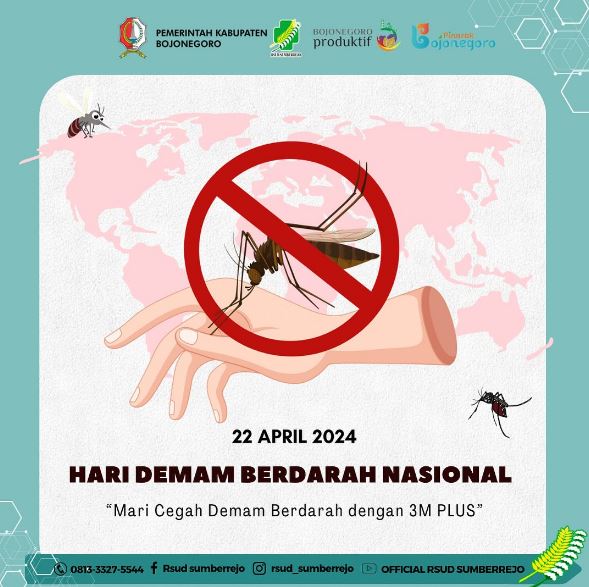 Pada tanggal 22 April diperingati sebagai Hari Demam Berdarah Nasional