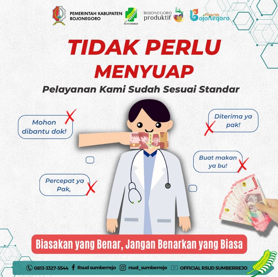 RSUD Sumberrejo memberikan pelayanan sesuai dengan Standar Prosedur Operasional dan Standar Pelayana