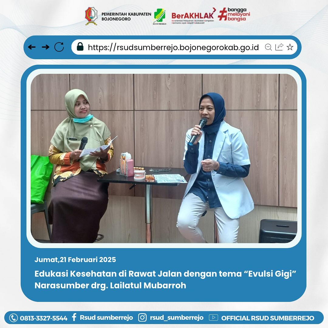 Edukasi Kesehatan di Rawat Jalan dengan tema “Evulsi Gigi”