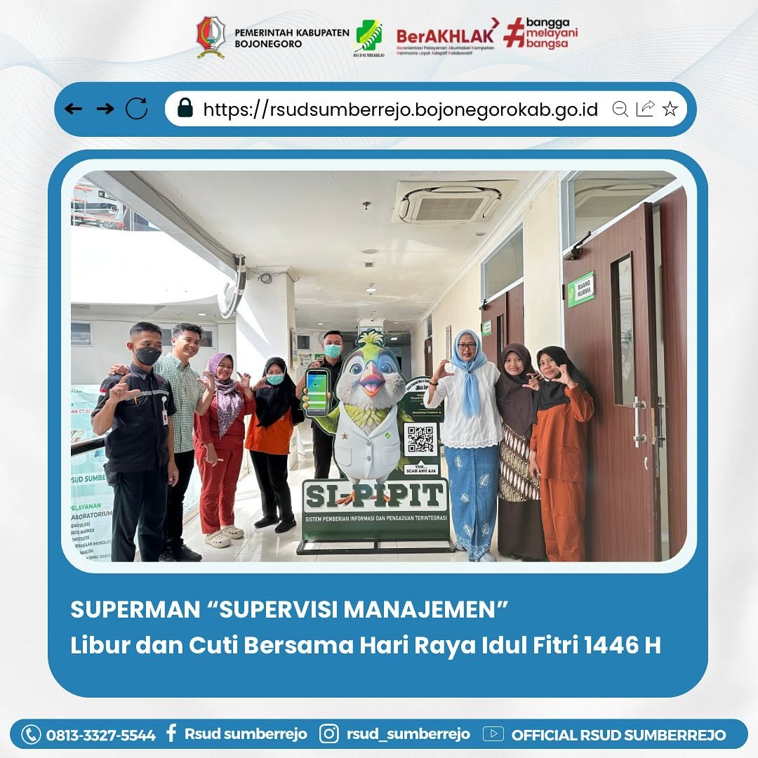 SUPERMAN “SUPERVISI MANAJEMEN” selama Libur dan Cuti Bersama Idul Fitri 1446 H