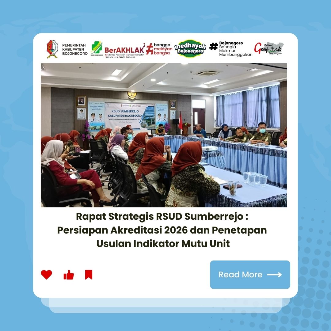 Rapat Strategis RSUD Sumberrejo : Persiapan Akreditasi 2026 dan Penetapan Usulan Indikator Mutu Unit