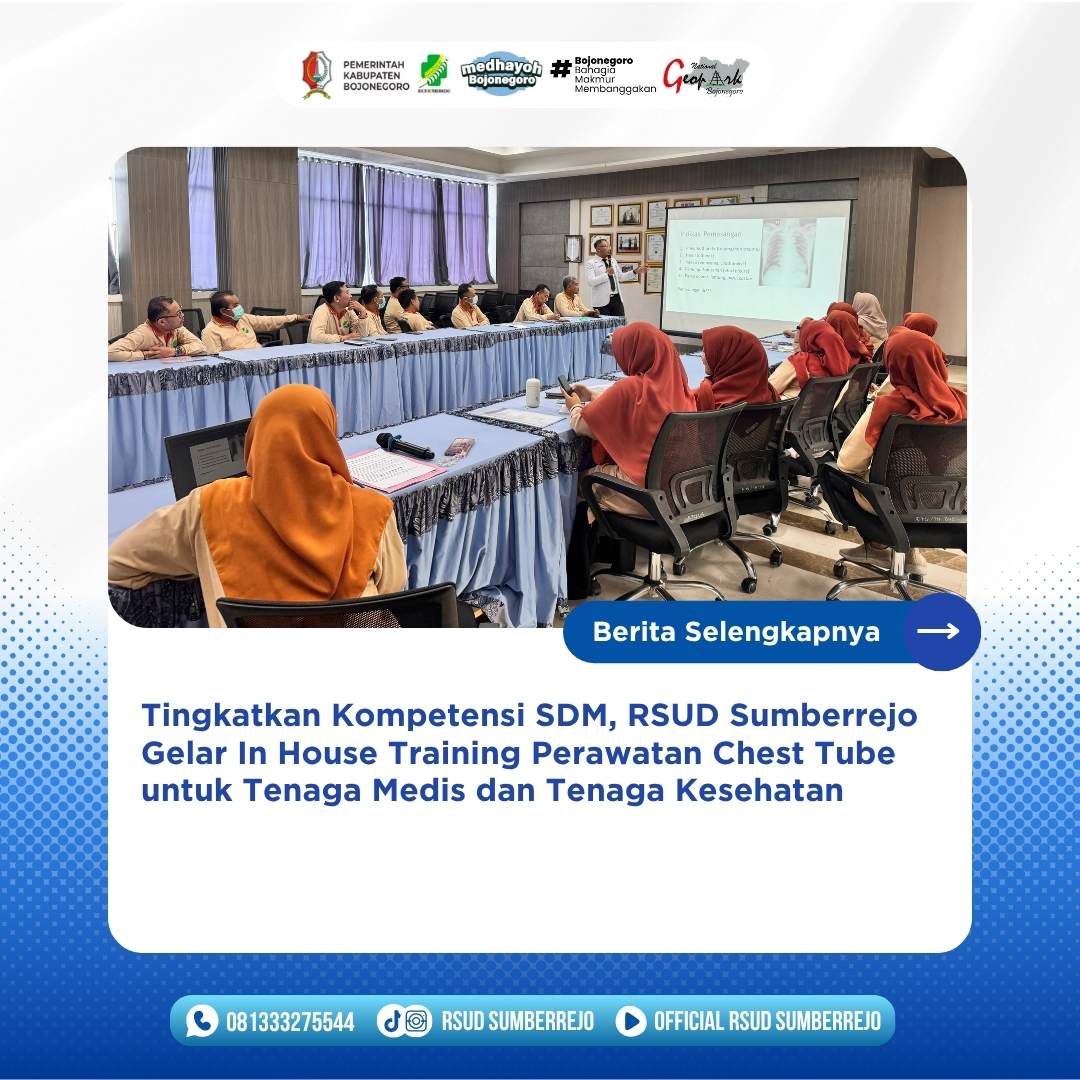 Tingkatkan Mutu Pelayanan, RSUD Sumberrejo Selenggarakan Pelatihan Perawatan Chest Tube