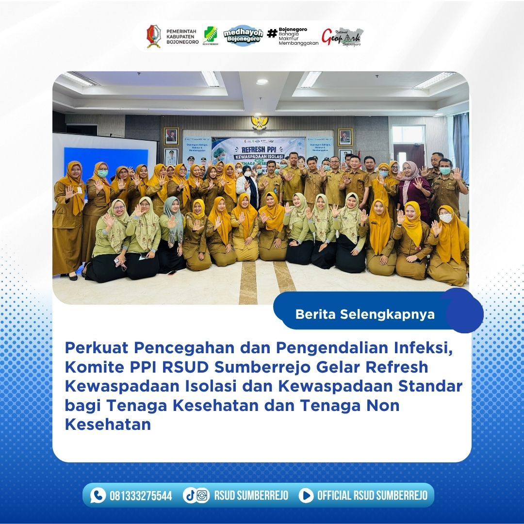 Komitmen Cegah Infeksi, RSUD Sumberrejo Tingkatkan Kompetensi Pegawai melalui Refresh PPI