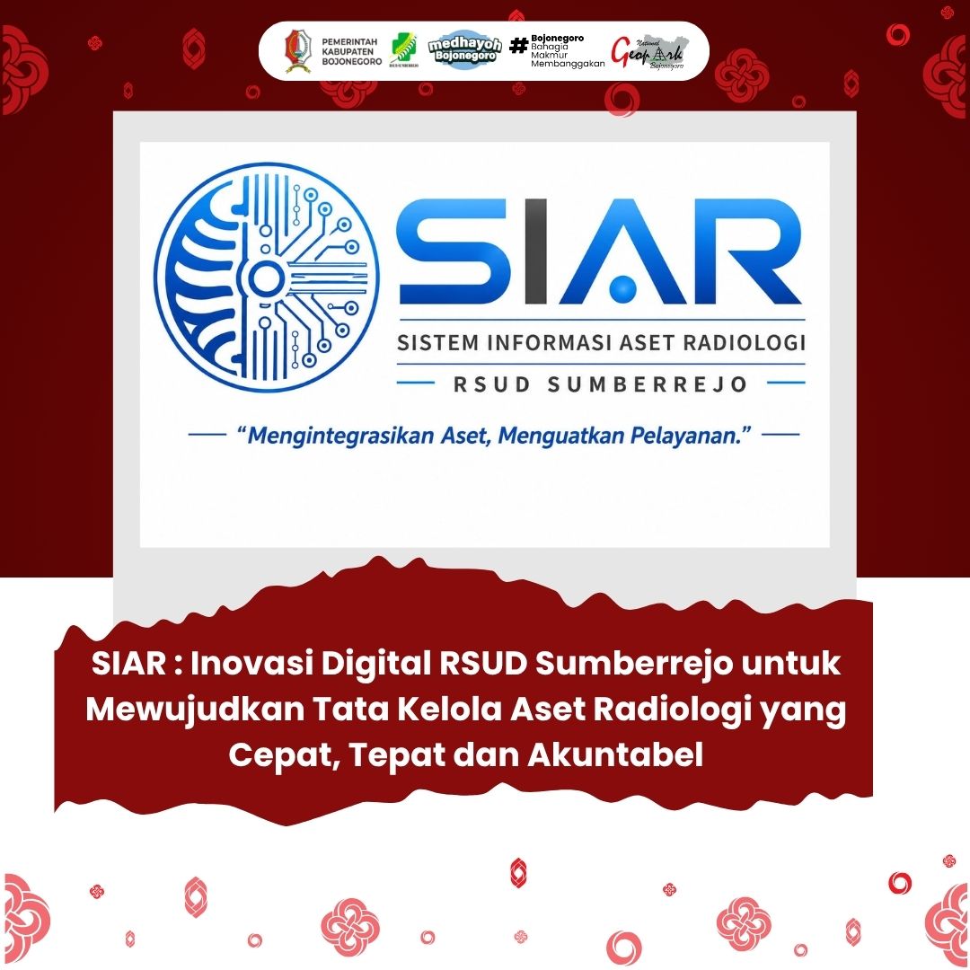 Inovasi Digital Mewujudkan Tata Kelola Aset Radiologi yang Cepat, Tepat, dan Akuntabel