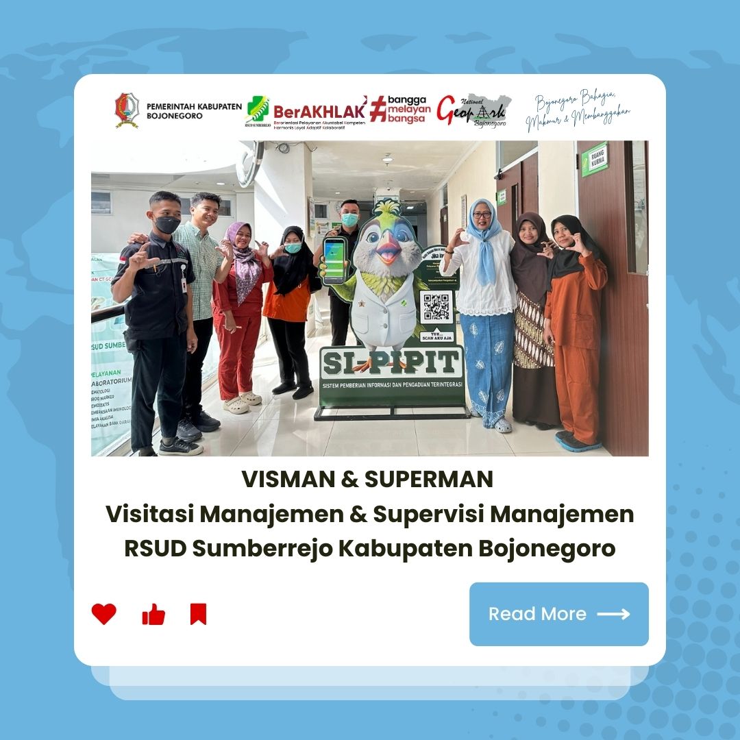 VISMAN & SUPERMAN “Visitasi Manajemen & Supervisi Manajemen” RSUD Sumberrejo
