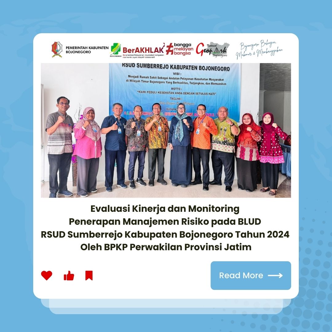 Evaluasi Kinerja Penerapan Manajemen Risiko di RSUD Sumberrejo Oleh BPKP Perwakilan Provinsi Jatim