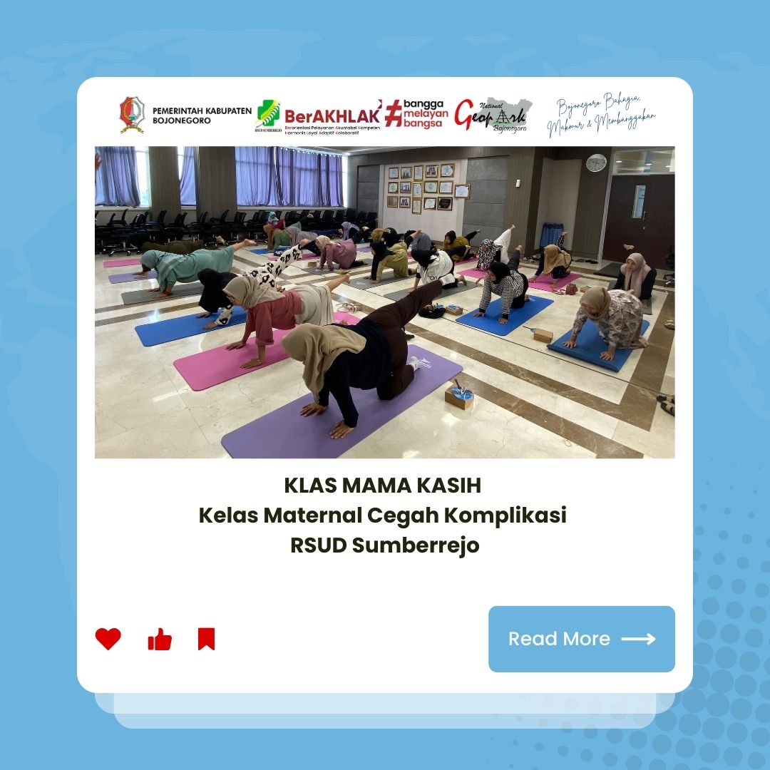 KLAS MAMA KASIH "Kelas Maternal dan Cegah Komplikasi" RSUD Sumberrejo